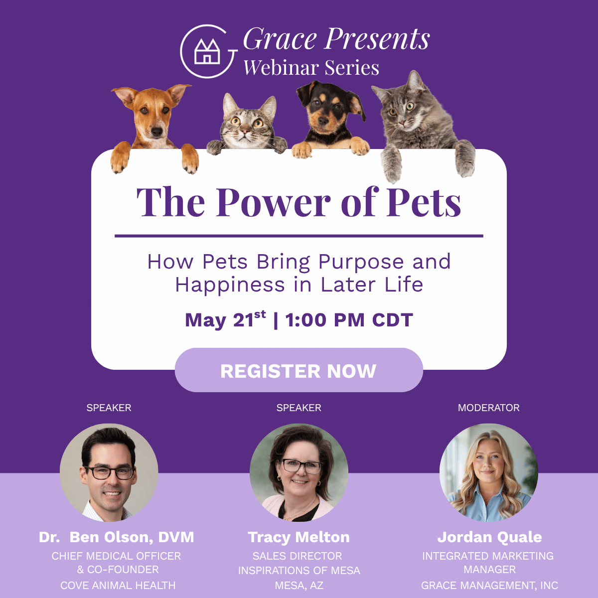 Grace Presents Webinar Series banner for 'The Power of Pets' showing pets over a white card, with date/time and a Register Now button; three speaker headshots below.